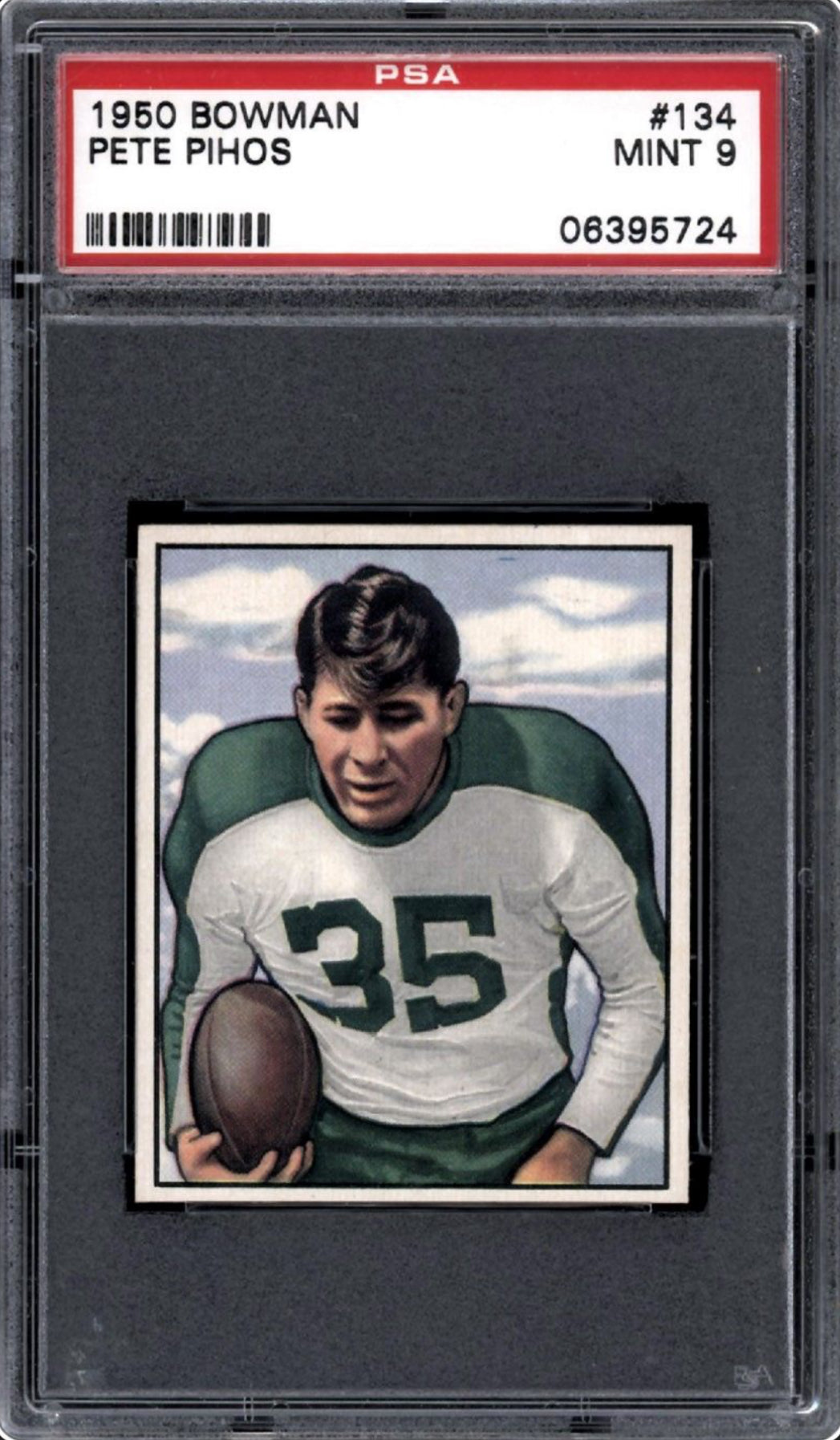 1950 Bowman #134 Pete Pihos PSA MINT 9