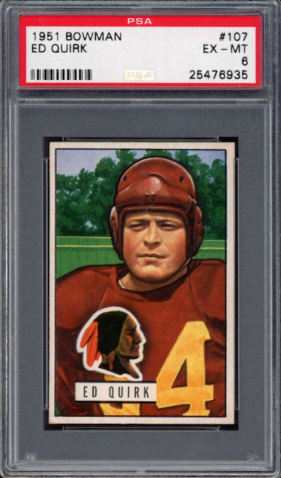 1951 Bowman #107 Ed Quirk PSA EX-MT 6