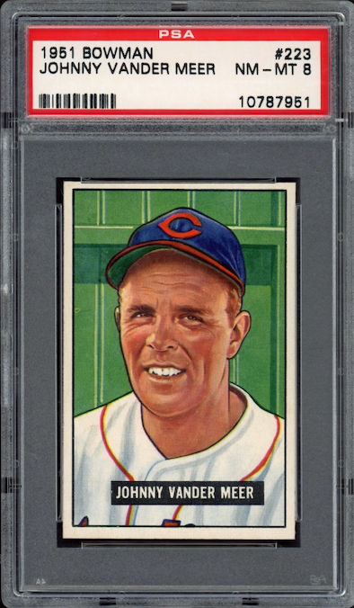 1951 Bowman #223 Johnny Vander Meer PSA NM-MT 8