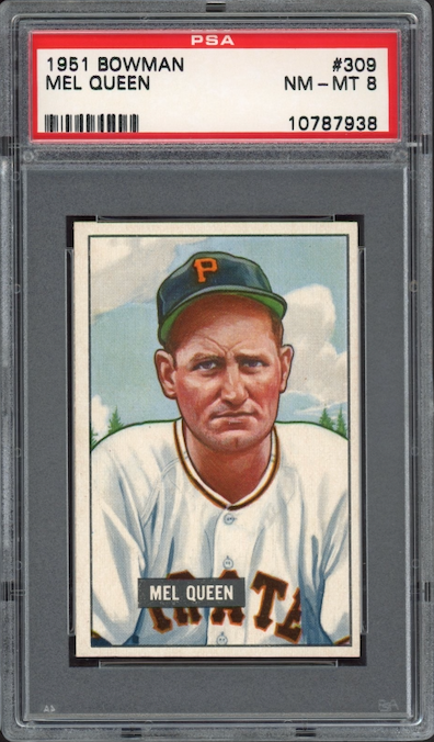 1951 Bowman #309 Mel Queen PSA NM-MT 8