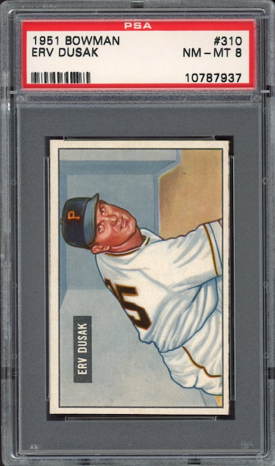 1951 Bowman #310 Erv Dusak PSA NM-MT 8