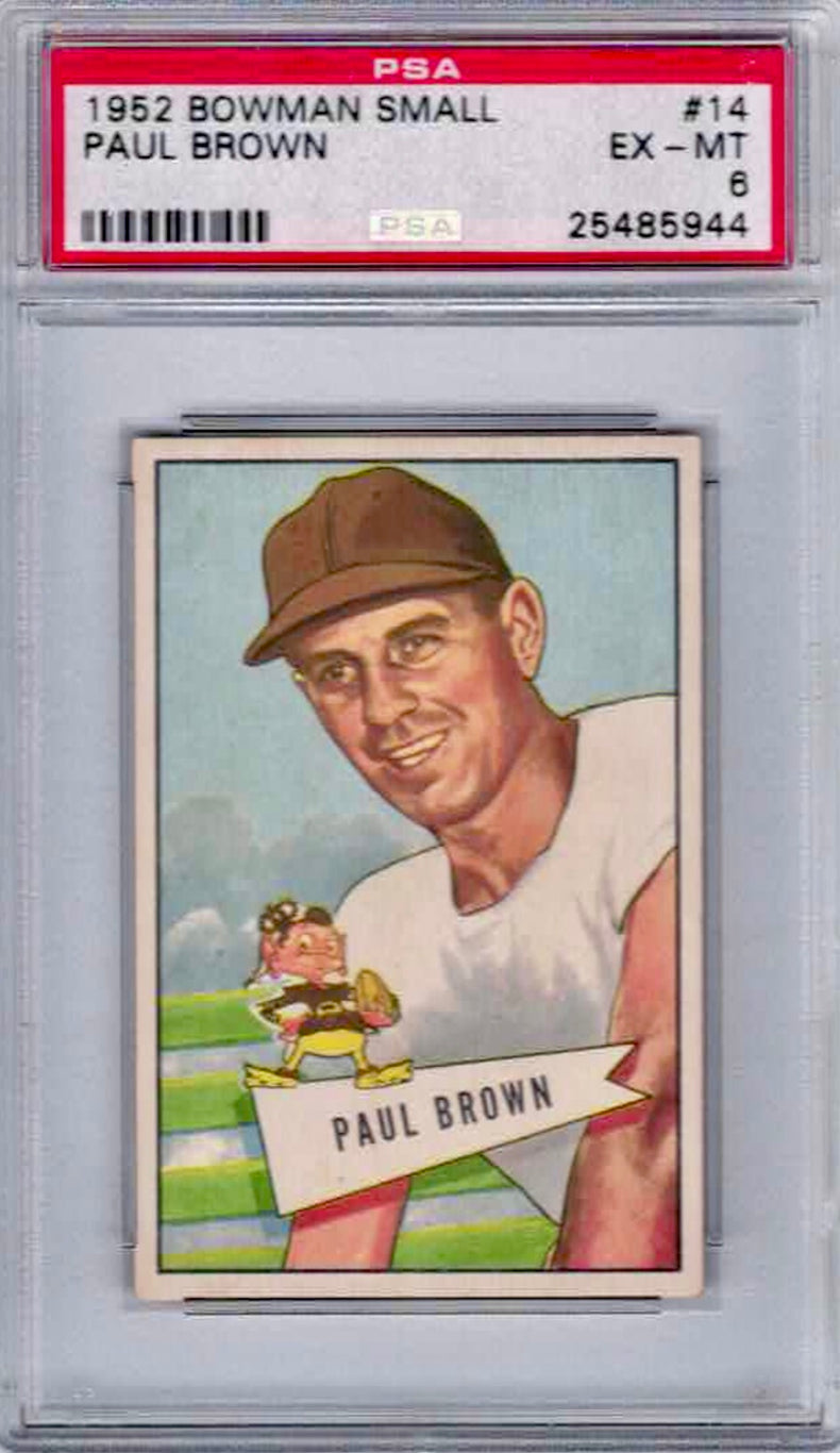 1952 Bowman Small #14 Paul Brown PSA 6
