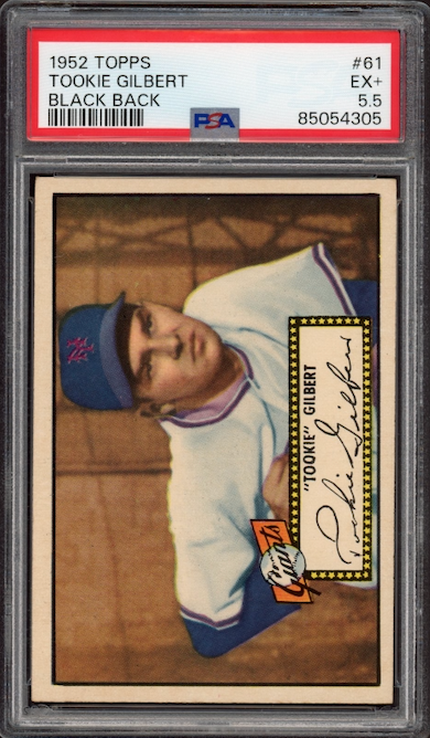1952 Topps #61 Tookie Gilbert Black Back PSA EX+ 5.5