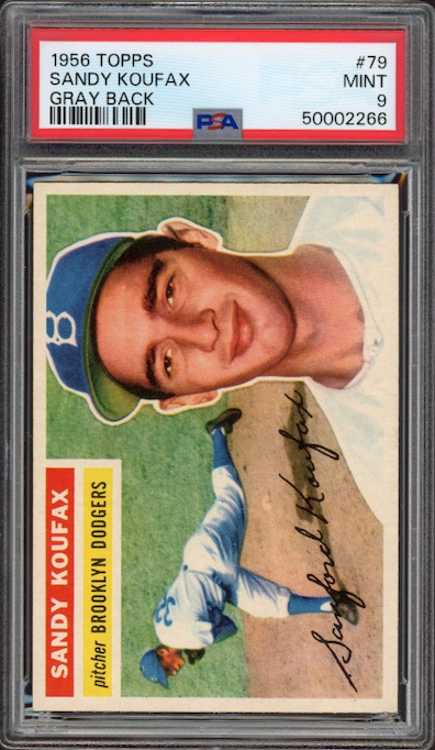 1956 Topps #79 Sandy Koufax Gray Back PSA MINT 9