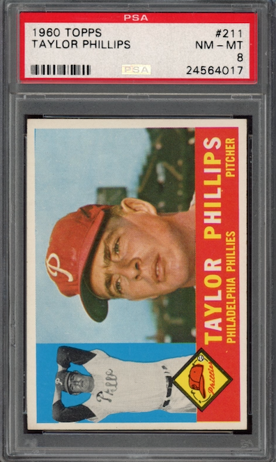 1960 Topps #211 Taylor Phillips PSA NM-MT 8