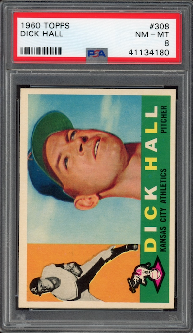 1960 Topps #308 Dick Hall PSA NM-MT 8