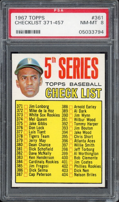 1967 Topps #361 Checklist 371-457 (Roberto Clemente on Card) PSA NM-MT 8