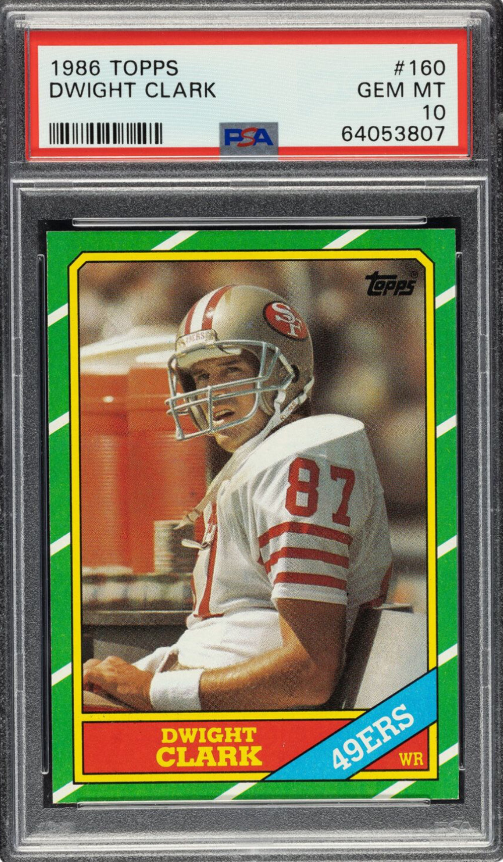 1986 Topps #160 Dwight Clark PSA GEM MINT 10