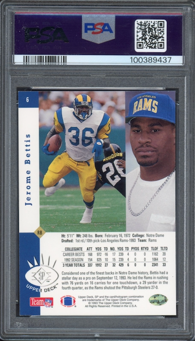 1993 SP #6 Jerome Bettis Foil ROOKIE PSA MINT 9