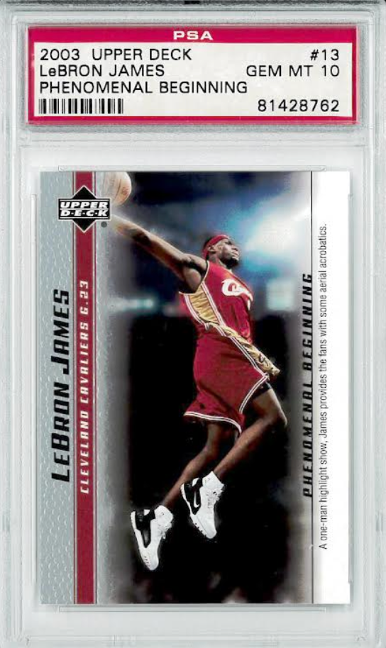 2003 Upper Deck Phenomenal Beginning #13 Lebron James ROOKIE PSA GEM MINT 10