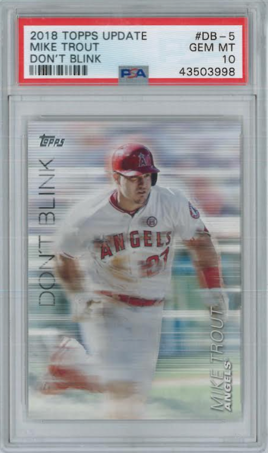 2018 Topps Update Don't Blink #DB-5 Mike Trout PSA GEM MINT 10