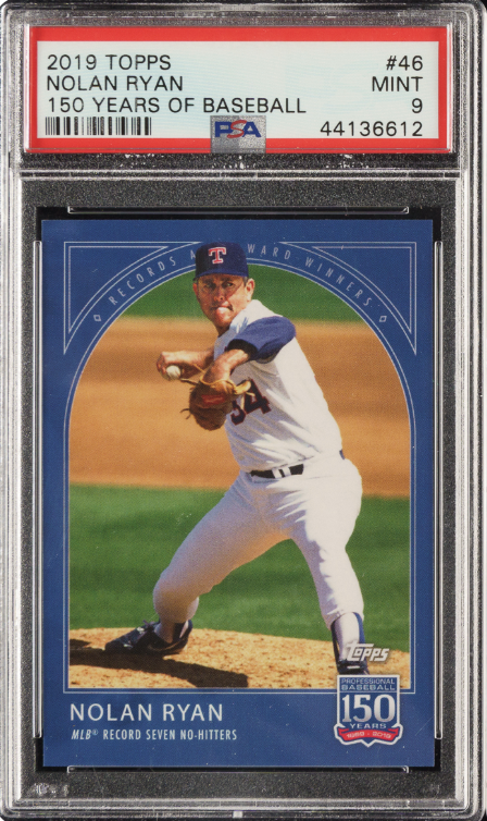 2019 Topps 150 Years of Baseball #46 Nolan Ryan PSA MINT 9