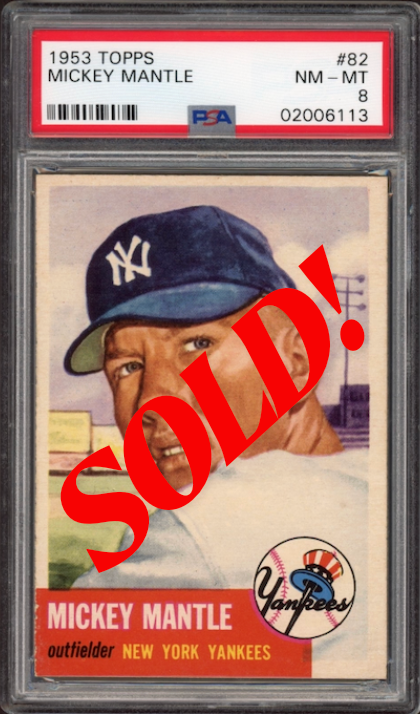 1953 Topps #82 Mickey Mantle PSA NM-MT 8