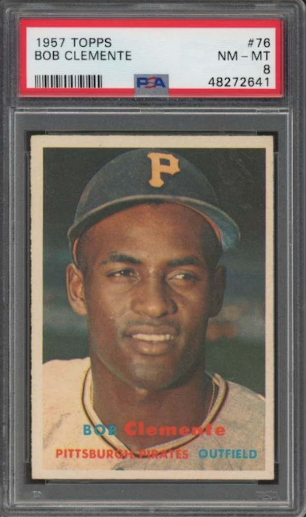 1957 Topps #76 Bob (Roberto) Clemente PSA NM-MT 8