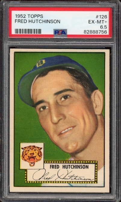 1952 Topps #126 Fred Hutchinson PSA EX-MT+ 6.5