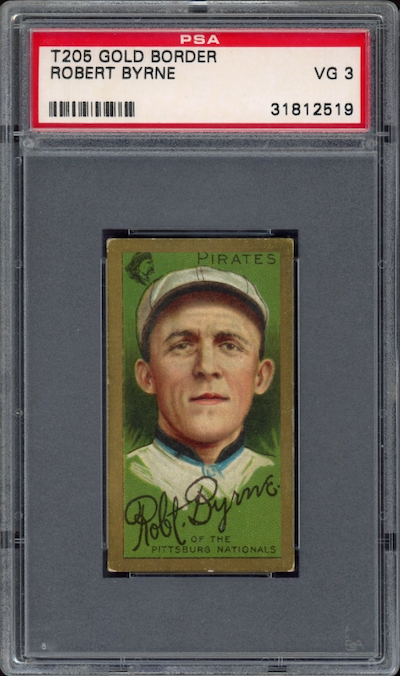 T205 Gold Boarder Robert Byrne PSA VG 3