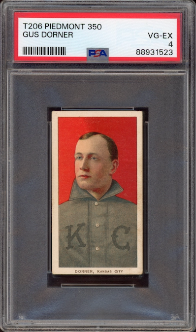 1909-11 T206 Piedmont 350 Gus Dorner PSA VG-EX 4