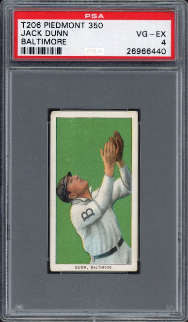 1909-11 T206 Piedmont 350 Jack Dunn - Baltimore PSA VG-EX 4