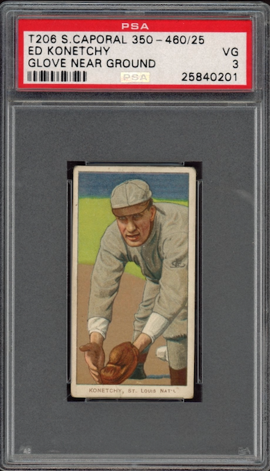 1909-11 T206 Sweet Caporal Ed Konetchy Glove Near Ground PSA VG 3