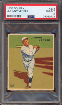 1933 Goudey #233 Johnny Vergez PSA NM-MT 8
