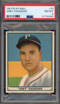 1941 Play Ball #10 Arky Vaughan PSA NM-MT 8
