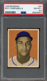 1949 Bowman #84 Roy Campanella ROOKIE PSA NM-MT+ 8.5
