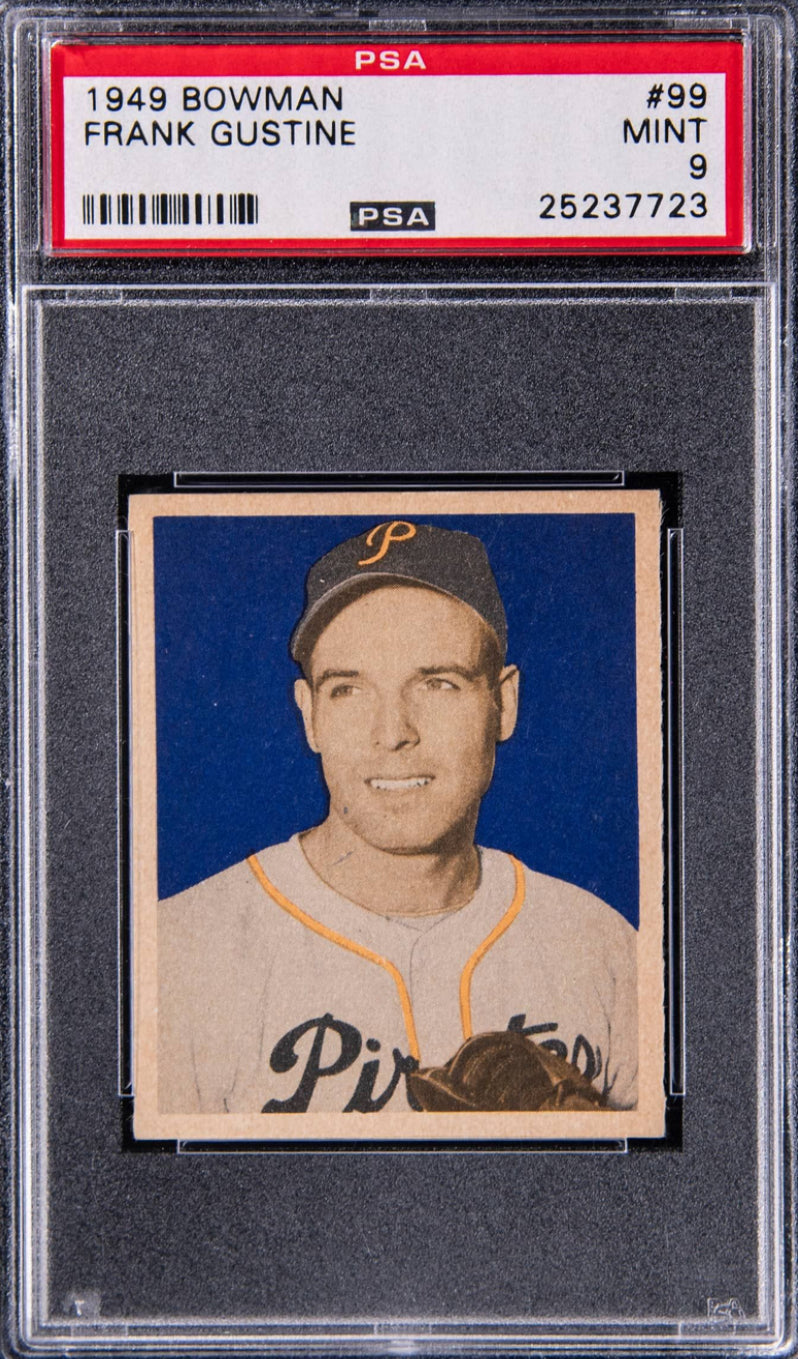 1949 Bowman #99 Frank Gustine PSA MINT 9