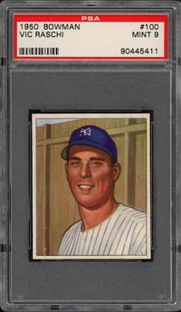 1950 Bowman #100 Vic Raschi PSA MINT 9