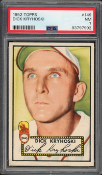 1952 Topps #149 Dick Kryhoski PSA NM 7