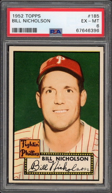1952 Topps #185 Bill Nicholson PSA EX-MT 6