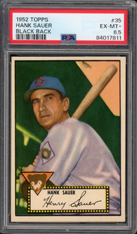 1952 Topps #35 Hank Sauer Black Back PSA EX-MT+ 6.5