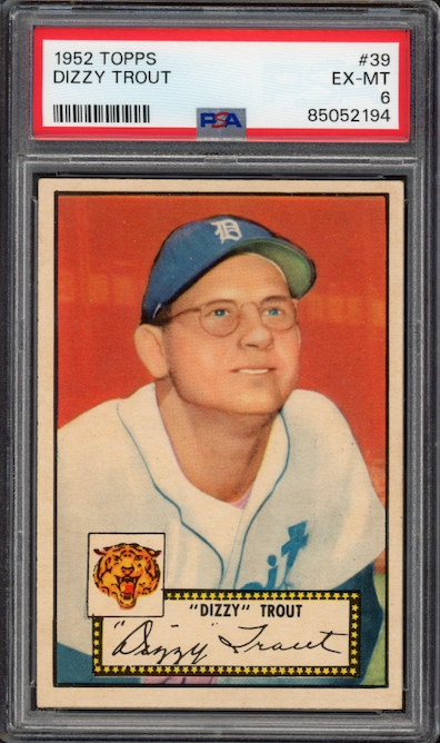 1952 Topps #39 Dizzy Trout PSA EX-MT 6