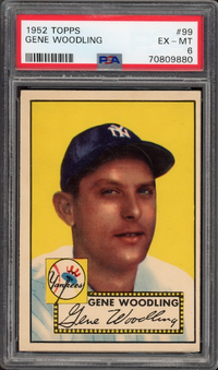 1952 Topps #99 Gene Woodling PSA EX-MT 6