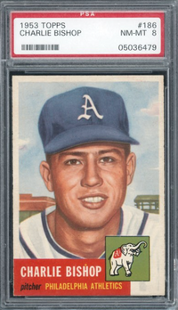 1953 Topps #186 Charlie Bishop PSA 8