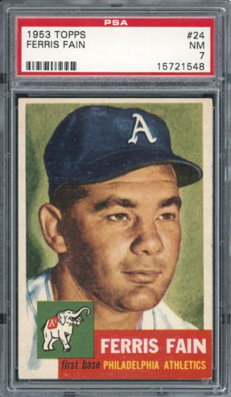 1953 Topps #24 Ferris Fain PSA 7