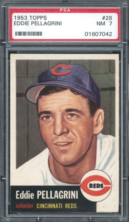 1953 Topps #28 Eddie Pellagrini PSA 7