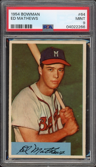 1954 Bowman #64 Ed Mathews PSA MINT 9