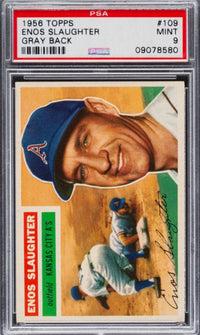 1956 Topps Gray Back #109 Enos Slaughter PSA 9