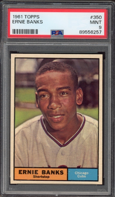 1961 Topps #350 Ernie Banks PSA MINT 9