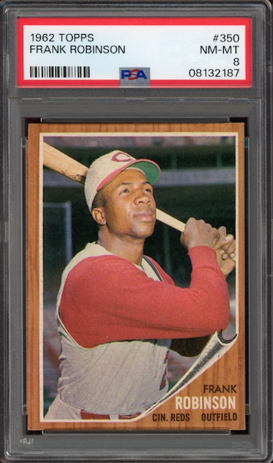 1962 Topps #350 Frank Robinson PSA NM-MT 8