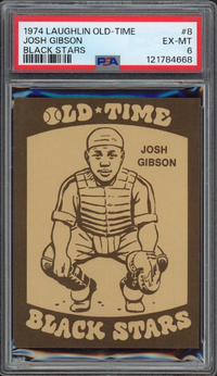 1974 Laughlin Old-Time #8 Josh Gibson Black Stars PSA EX-MT 6