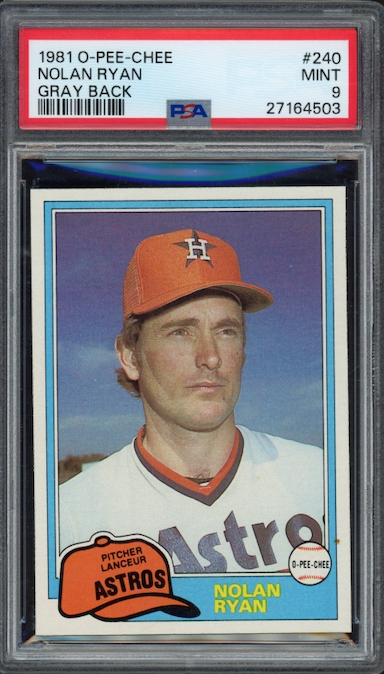 1981 O-Pee-Chee #240 Nolan Ryan Gray Back PSA MINT 9