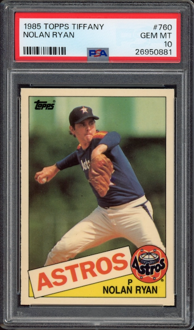 1985 Topps Tiffany #760 Nolan Ryan PSA GEM MINT 10