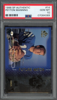 1998 SP Authentic #14 Peyton Manning ROOKIE PSA GEM MINT 10