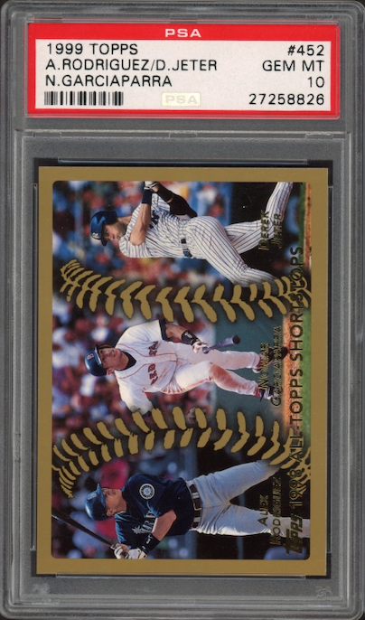 1999 Topps #452 A. Rodriguez/D. Jeter/N. Garciaparra PSA 10