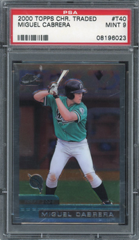 2000 Topps Chrome Traded #T40 Miguel Cabrera PSA 9