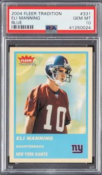 2004 Fleer Tradition #331 Eli Manning PSA 10