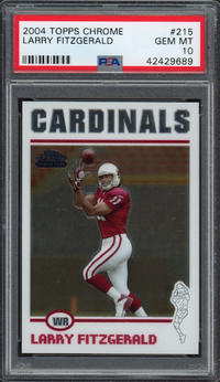 2004 Topps Chrome #215 Larry Fitzgerald ROOKIE PSA GEM MINT 10