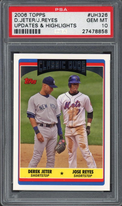 2006 Topps Updates and Highlights #UH326 D. Jeter/J. Reyes PSA 10