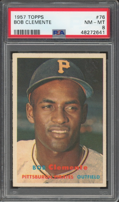 1957 Topps #76 Bob (Roberto) Clemente PSA NM-MT 8
